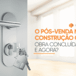 O pós-venda na construção civil
