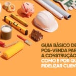 pós-venda para a construção civil