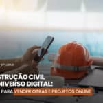 Construção civil: tecnologia da construção civil